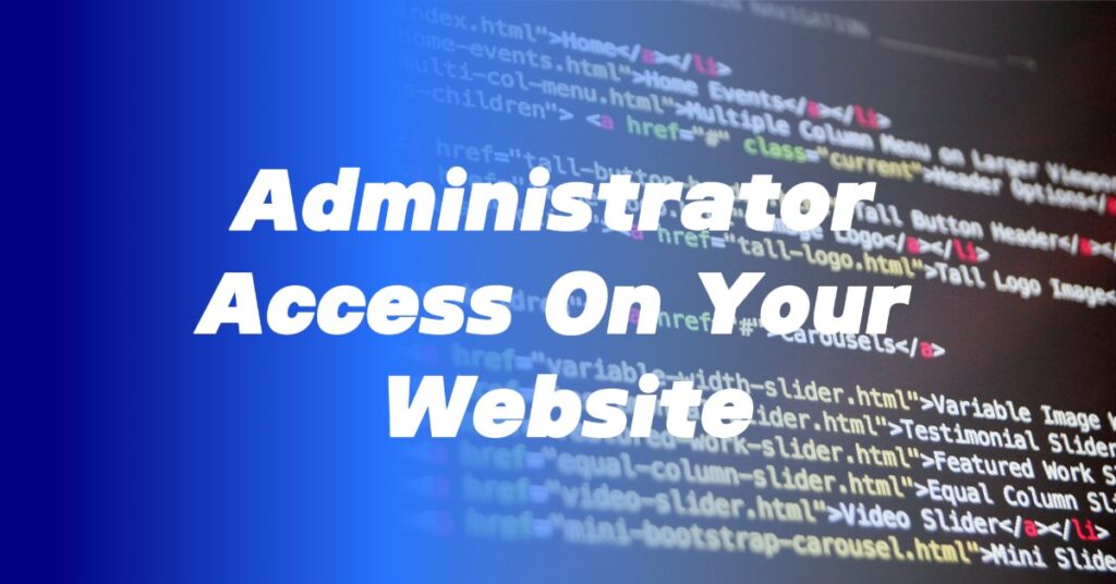 Administrator Access On Your Website